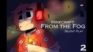 Minecraft From the Fog  Silent Play 2 [upl. by Tobiah707]