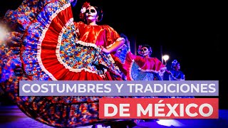 Cultura de México 🇲🇽  Características costumbres y tradiciones mexicanas [upl. by Bolitho]