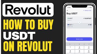 How to Buy USDT on Revolut 2024 [upl. by Eedahs577]