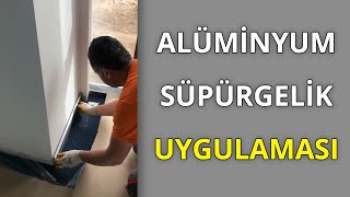 Alüminyum Süpürgelik Montajı Nasıl Yapılır [upl. by Ttelrats]