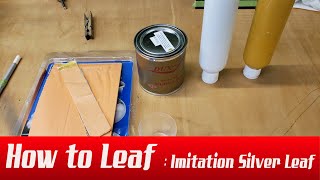 How to leaf Imitation Silver Leaf for beginners [upl. by Ganley]