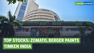 Zomato Berger Paints Timken India And More Top Stocks To Watch Out On November 11 2021 [upl. by Leen]