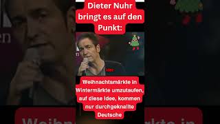 Nuhr Weihnachtsmärkte jetzt Wintermärkte  auf diese Idee kommen nur durchgeknallte D satire [upl. by Postman]