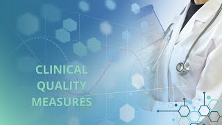 US HealthcareClinical Sectionsquality measures cmsChapter 3 [upl. by Daj]