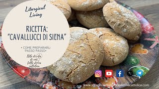 Ricetta di liturgical living quotCavallucci di Sienaquot per lEpifania [upl. by Amend828]