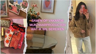 Weekvlog 62 Samen op vakantie mijn favo haarproducten amp waarom ik graag mijn eigen business wil [upl. by Izaak193]