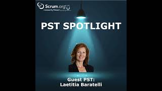 Professional Scrum Trainer Spotlight  Laetitia Baratelli France  Value Delivery Customer Sati [upl. by Burkhart422]