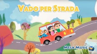 Vado per strada  Canzoni per imparare leducazione stradale MelaEducational [upl. by Zipnick]