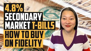 How To Buy TBills On Fidelity  Treasury Bills 2023 Secondary Market [upl. by Anitnemelc45]