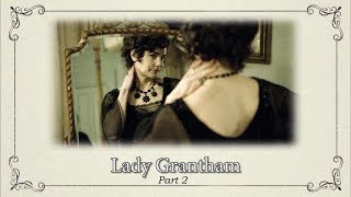 Character Documentaries Lady Grantham Part 2  Downton Abbey Special Features Bonus Video [upl. by Zebapda]