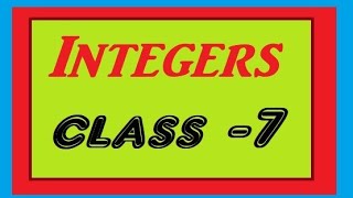 Integers class 7 [upl. by Suoilenroc]