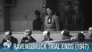 Ravensbruck Trial Ends WWII Nazi War Criminals 1947  British Pathé [upl. by Chaddie518]