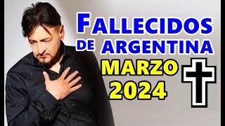 Figuras Fallecidas de Argentina en Marzo del 2024 [upl. by Ardnuasak979]