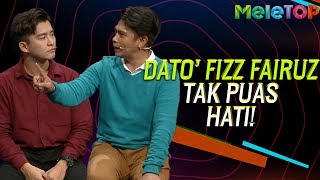 Dato’ Fizz Fairuz tak puas hati  MeleTOP  Nabil amp Mira Filzah [upl. by Steffie]