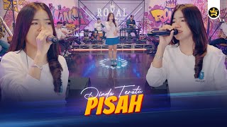 DINDA TERATU  PISAH  Official Live Video Royal Music [upl. by Cirderf591]