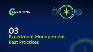 3  Experiment Management Best Practices [upl. by Carmelita]