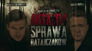 Akta 04 Sprawa Ratajczaków  CreepyPasta PL [upl. by Divine596]