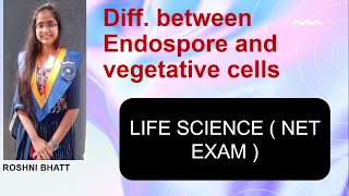 Difference between Endospore and Vegetative cells [upl. by Anieral]