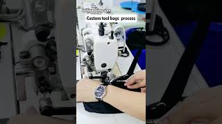 Custom tool bags ​process sewingbag custombag bagfactory initipacking [upl. by Annai]