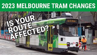 How Melbournes trams are changing in October 2023 [upl. by Immot583]