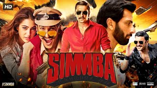 Simmba Full Movie  Ranveer Singh  Sara Ali Khan  Sonu Sood  Ajay Devgan  Review amp Facts HD [upl. by Elleb319]