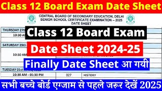 class 12 date sheet 2025  class 12 date sheet 2025 cbse board  board exam date sheet 2025  cbse [upl. by Bishop]