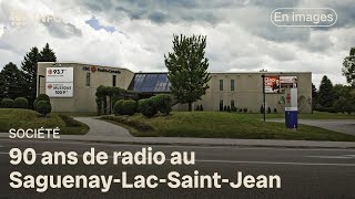 La radio de RadioCanada fête ses 90 ans au SaguenayLacSaintJean [upl. by Nwahsauq]