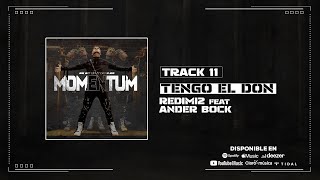 Redimi2  Tengo El Don feat AnderBockOfficial Audio [upl. by Thibaud]