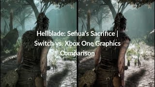 Hellblade Senuas Sacrifice  Switch vs Xbox One Graphics Comparison DirectFeed Footage [upl. by Ronalda]