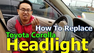 How To Replace Toyota Corolla Headlight for the 1st Time [upl. by Melba562]