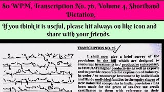 80 WPM Transcription No 76 Volume 4 Shorthand Dictation Kailash ChandraWith ouline amp Text [upl. by Ailuig]