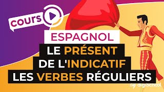 Le présent de lindicatif en espagnol El presente [upl. by Burnside]