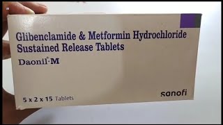 DaonilM Tablet  Glibenclamide amp Metformin Hydrochloride Sustained Release Tablets  Daonil M Tab [upl. by Erreid]