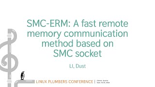 SMCERM A fast remote memory communication method based onSMC socket  LI Dust [upl. by Tavie]