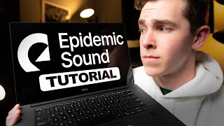 How to Use Epidemic Sound The RIGHT Way  5 Tip Tutorial [upl. by Maltz]