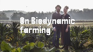 Biodynamic Farming  Outrageous Organic or Both [upl. by Onfre]