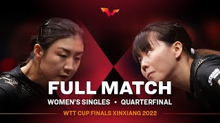 FULL MATCH  CHEN Xingtong vs CHEN Meng  WS QF  WTT Cup Finals Xinxiang 2022 [upl. by Ocirred]