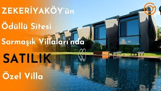 Zekeriyaköyde Ödüllü Konseptli Sitede Satılık Villa [upl. by Aneeroc495]