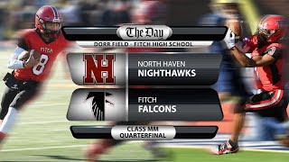 North Haven at Fitch  CIAC Class MM football quarterfinal [upl. by Kreit252]