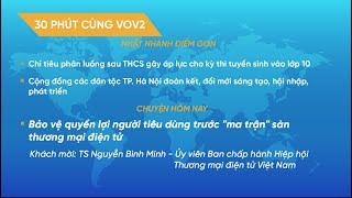 trực tiếp 30 PHÚT CÙNG VOV2 411 [upl. by Ahsaek382]