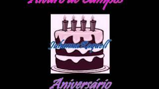 Alvaro de Campos  Aniversario [upl. by Einohpets]