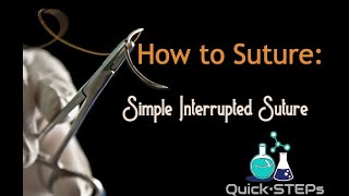 How to Suture  Simple Interrupted Suture [upl. by Eatnoid]