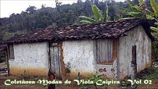 As Melhores Modas de Viola Caipira  Vol 02 [upl. by Triny]