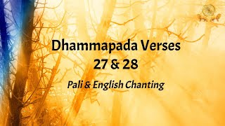 Dhammapada Verses 27 amp 28  Appamada Vagga [upl. by Anidene]