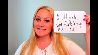 Video 989 10 uttrykk med forklaring B2C1 [upl. by Lucian]