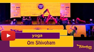 Om Shivoham I yoga  Trihedron  Naan Kadavul I [upl. by Coh]