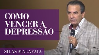 Como Vencer a Depressão  Pastor Silas Malafaia [upl. by Innaig]