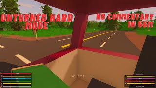 Unturned Hard Mode 2 No Commentary 2024 [upl. by Ireland]