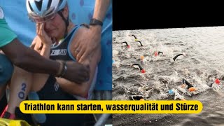 Olympischen Spiele 2024 Paris Triathlon kann starten wasserqualität besser Stürze beim Radfahren [upl. by Mignon]