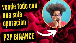 comprar por anuncios y vender directo a mercado p2p binance [upl. by Yemiaj]